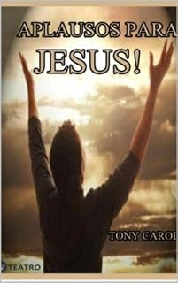 Livro Aplausos para Jesus!: Peça Teatral