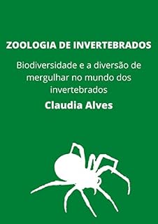 Livro zoologia de invertebrados: Biodiversidade e a diversão de mergulhar no mundo dos invertebrados