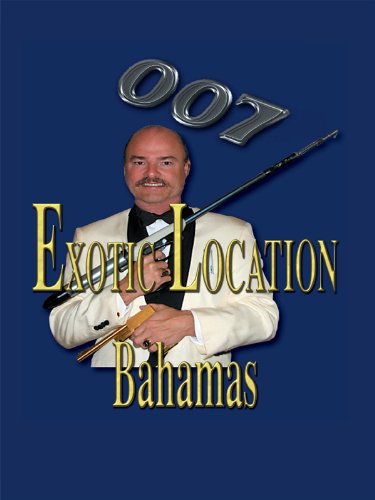 007 Exotic Locations; Bahamas by James Arnold