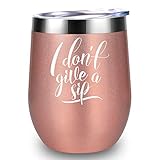 I Don't Give A Sip - Funny 21st 30th 40th 50th 60th 70th Birthday, Mother's Day Gifts for Women, Friends, Wife, Mom, Coworkers, Sisters, Aunts, Wine Lovers - LEADO 12 oz Insulated Wine Tumbler