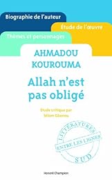 Ahmadou Kourouma, "Allah n'est pas obligé"