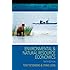 Environmental and Natural Resource Economics (The Pearson Series in Economics)