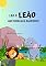 Livro Leo o Leão Que Roncava Baixinho!
