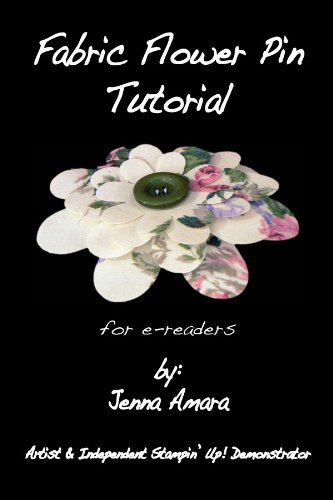 Fabric Flower Pin Tutorial