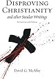 Amazon.com: Disproving Christianity and Other Secular Writings (2nd ...