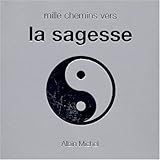 Mille Chemins Vers La Sagesse (Collections Spiritualites) (French Edition) by 