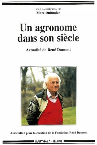 Un  agronome dans son siècle