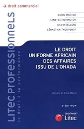 Le  droit uniforme africain des affaires issu de l'OHADA