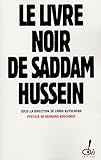 Le livre noir de Saddam Hussein (French Edition) by