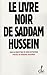 Le livre noir de Saddam Hussein (French Edition) by