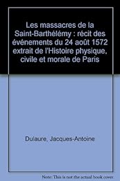 Les  massacres de la Saint-Barthélemy