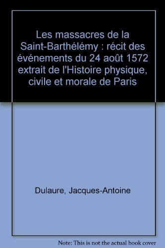 Les  massacres de la Saint-Barthélemy