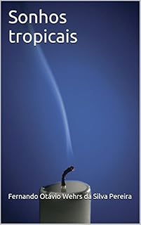 Livro Sonhos Tropicais