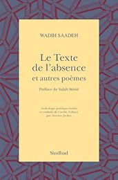Le  texte de l'absence et autres poèmes