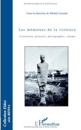Les  mémoires de la violence