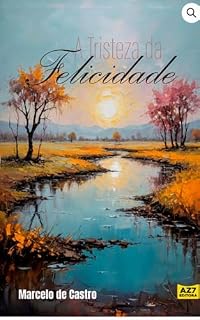 Livro A Tristeza da Felicidade