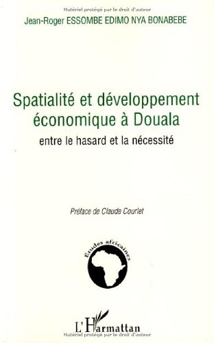 Spatialité et développement économique à Douala