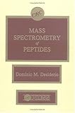 Mass Spectrometry of Peptides, , 0849362938