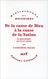 De la cause de Dieu à la cause de la nation: Le jansénisme au XVIIIe siècle (Bibliothèque de by