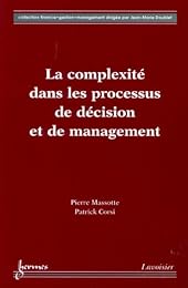 La  complexité dans les processus de décision et de management