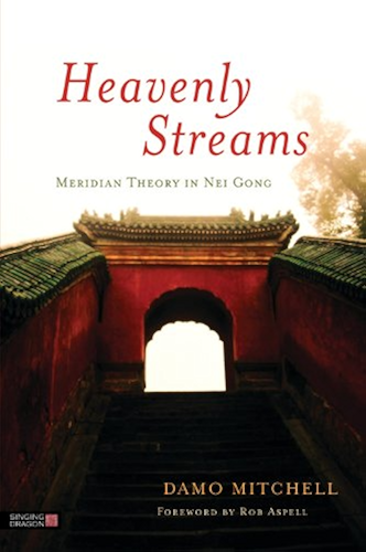 Download Heavenly Streams: Meridian Theory in Nei Gong (Daoist Nei Gong) (English Edition) PDF