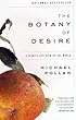 The Botany of Desire: A Plant's-Eye View of the World