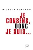 Je consens, donc je suis... : Ethique de l'autonomie by 