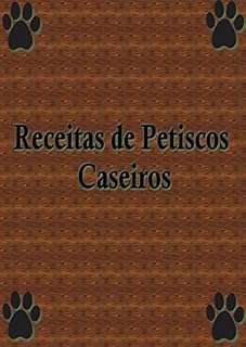 Receita de petiscos caseiros para cachorro