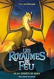 Les royaumes de feu, Tome 10 : La tempête de sable by