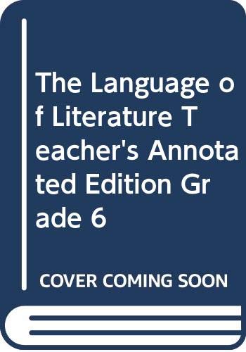 The Language Of Literature Teacher S Annotated Edition Grade 6 本 通販 Amazon