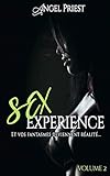 Sex Experience - Volume 2 (French Edition) by