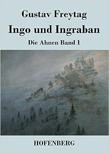 Ingo Und Ingraban Die Ahnen Band 1 Amazon De Freytag Gustav Bucher
