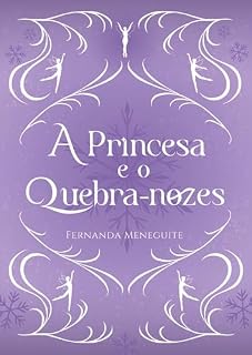 Livro A Princesa e o Quebra-nozes