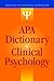 APA Dictionary of Clinical Psychology (APA Reference Books)