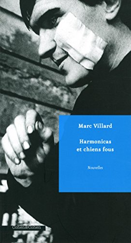Harmonicas et chiens fous