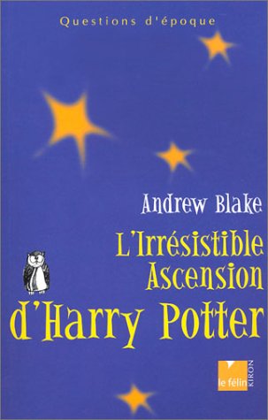 L' irrésistible ascension d'Harry Potter