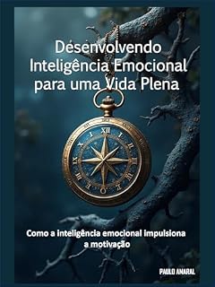 Livro Desenvolvendo Inteligência Emocional para uma Vida Plena
