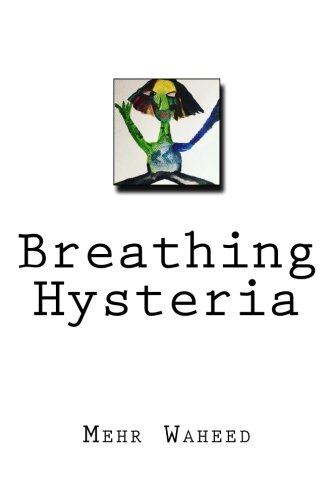 Breathing hysteria