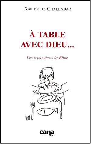 À table avec Dieu