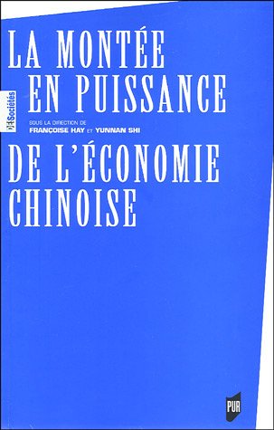 La  montée en puissance de l'économie chinoise