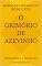 Livro O Grimório de Azevinho: Hollywood e o Roubo do Livre Arbítrio