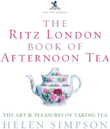The Ritz London: The Cookbook: Williams, John: 9781784724962