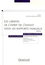 Les  libertés de l'esprit de l'enfant dans les rapports familiaux