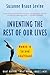 Inventing the Rest of Our Lives: Women in Second Adulthood - Book by Suzanne Braun Levine