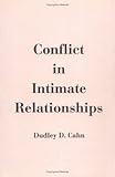Conflict in Intimate Relationships, Cahn, Dudley D., 0898629829
