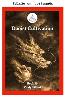 Livro Os quatrocentos caracteres do elixir dourado (Cultivo taoísta, Livro 45)