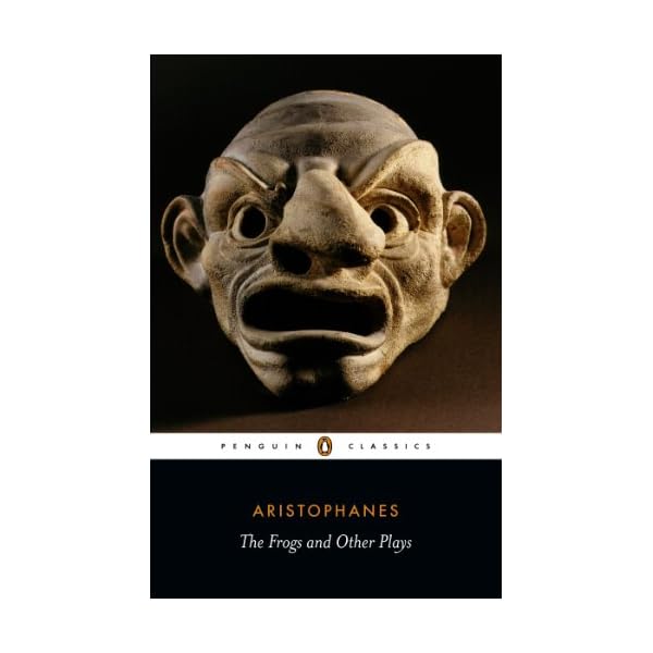 Frogs and Other Plays (Penguin Classics)