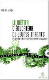 Le  métier d'éducateur de jeunes enfants
