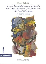 Je suis l'ami du neveu de la fille de l'ami intime du fils du voisin de Paul Cézanne