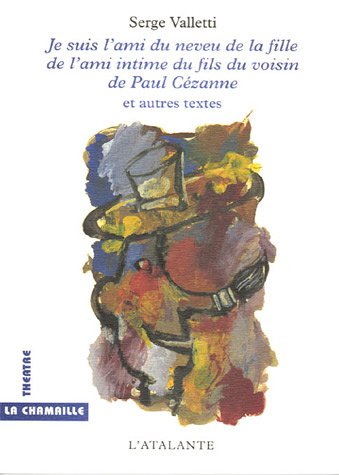 Je suis l'ami du neveu de la fille de l'ami intime du fils du voisin de Paul Cézanne